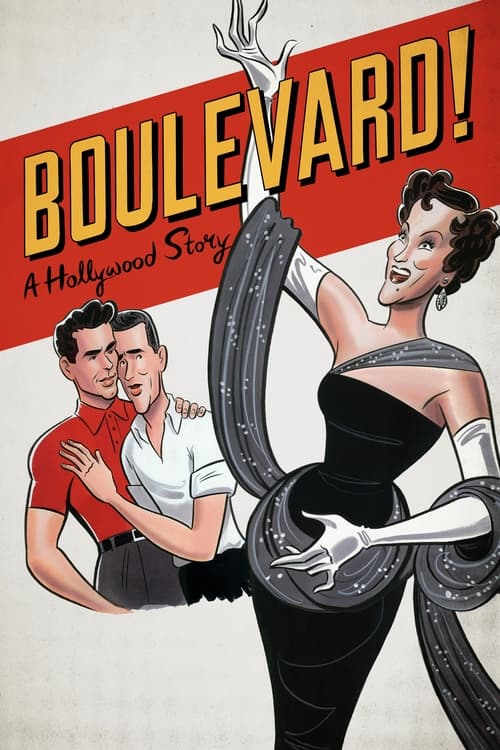 Affiche Boulevard! A Hollywood Story