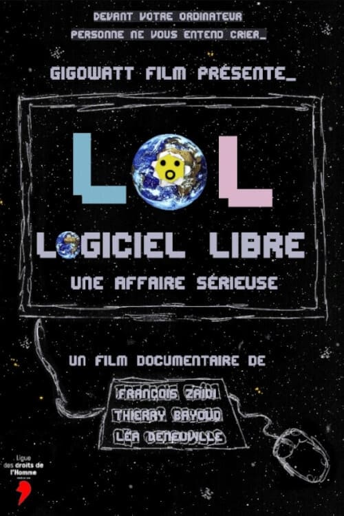 Affiche LoL, Logiciel Libre, une affaire sérieuse
