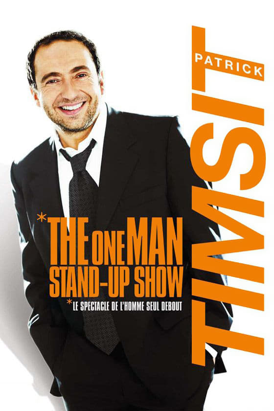 Affiche Patrick Timsit - The One Man Stand-Up Show