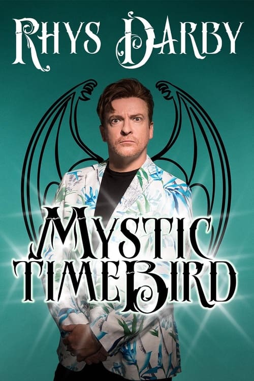 Affiche Rhys Darby: Mystic Time Bird