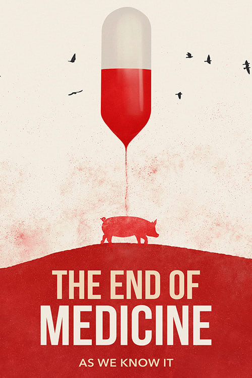 Affiche The End of Medicine