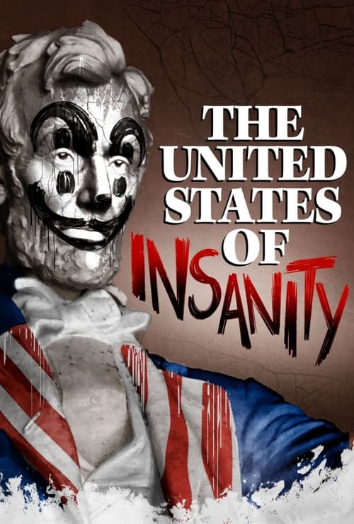 Affiche The United States of Insanity