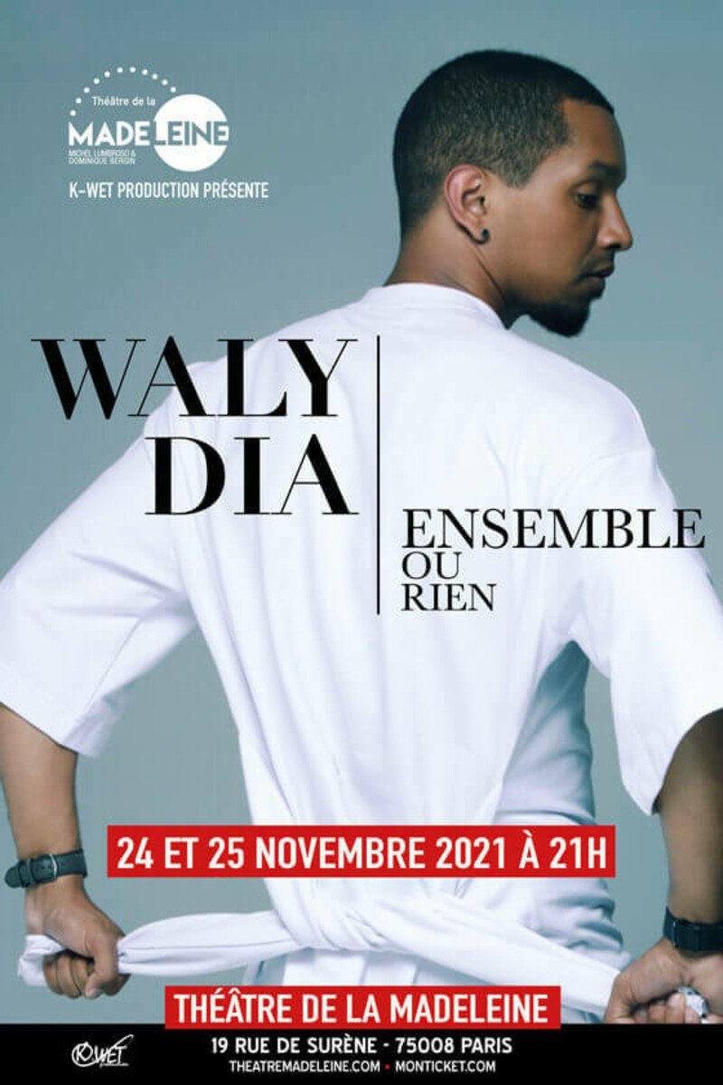 Affiche Waly Dia : Ensemble ou rien