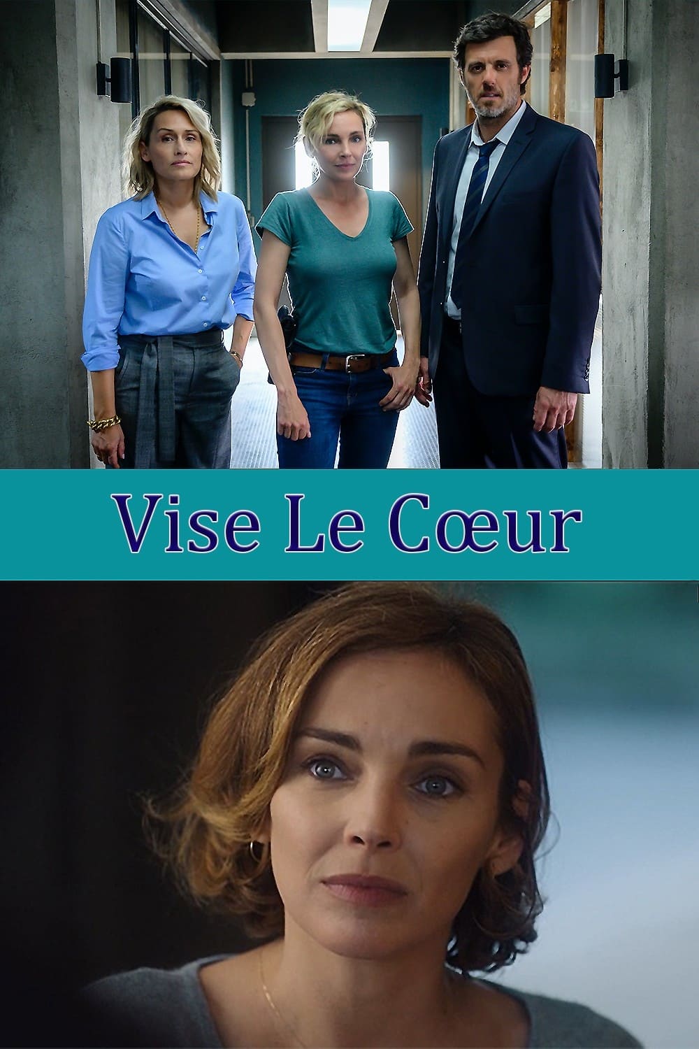 Affiche Vise le coeur